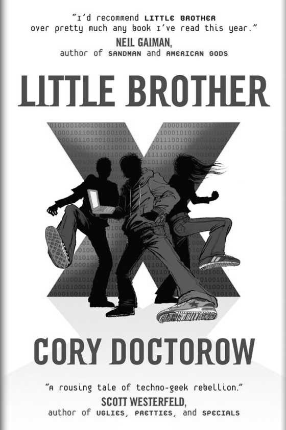 Little Brother, written by Cory Doctorow.