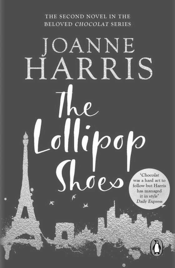 The Lollipop Shoes, written by Joanne Harris.