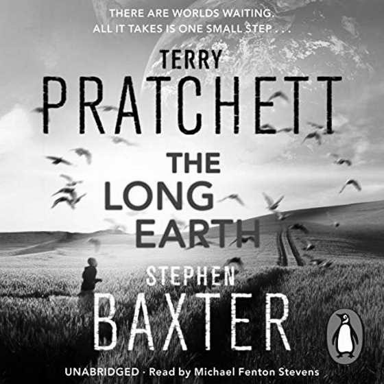 The Long Earth, written by Terry Pratchett and Stephen Baxter.