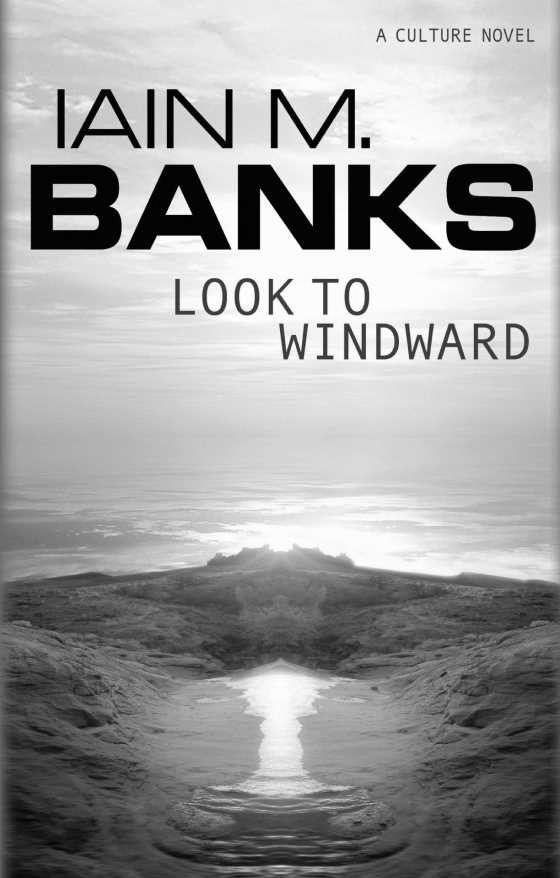 Click here to go to the Amazon page of, Look to Windward, written by Iain M Banks.