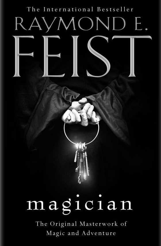 Magician, written by Raymond E Feist