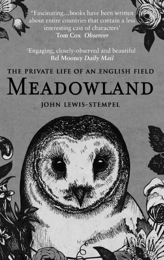 Meadowland, written by John Lewis-Stempel.