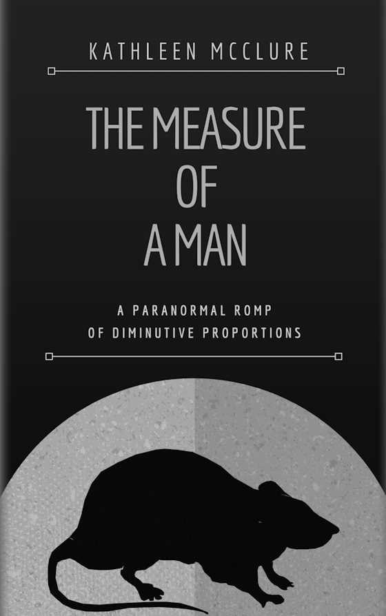 The Measure of a Man, written by Kathleen McClure.