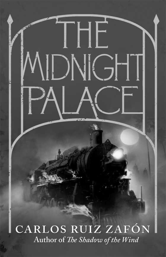 The Midnight Palace, written by Carlos Ruiz Zafon.