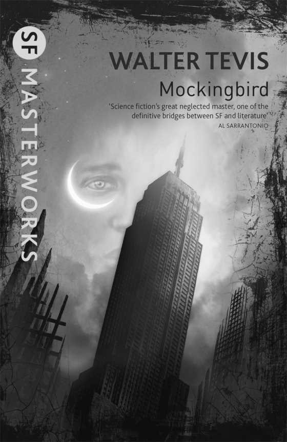 Mockingbird, written by Walter Tevis.