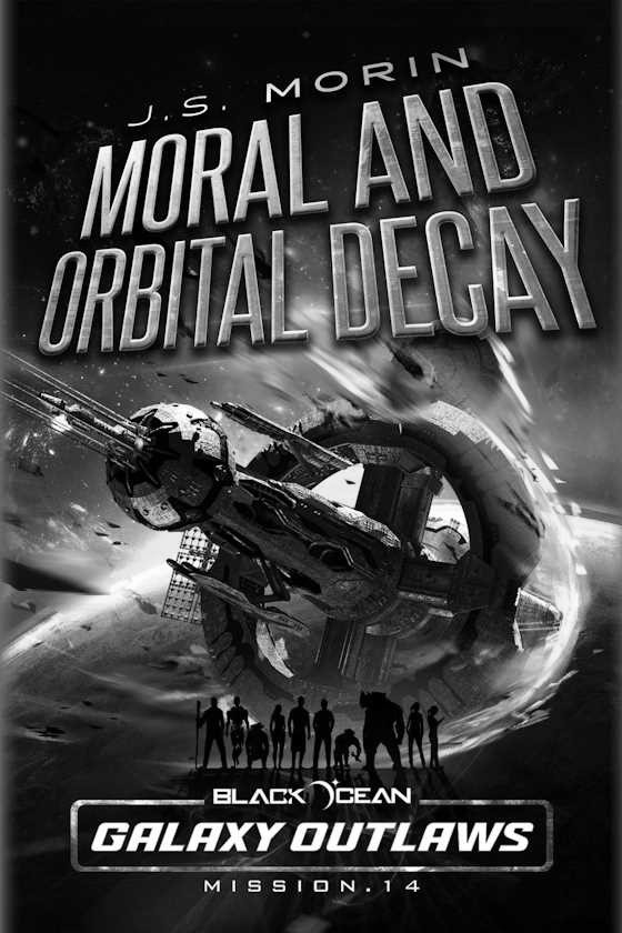 Moral and Orbital Decay, written by J S Morin.