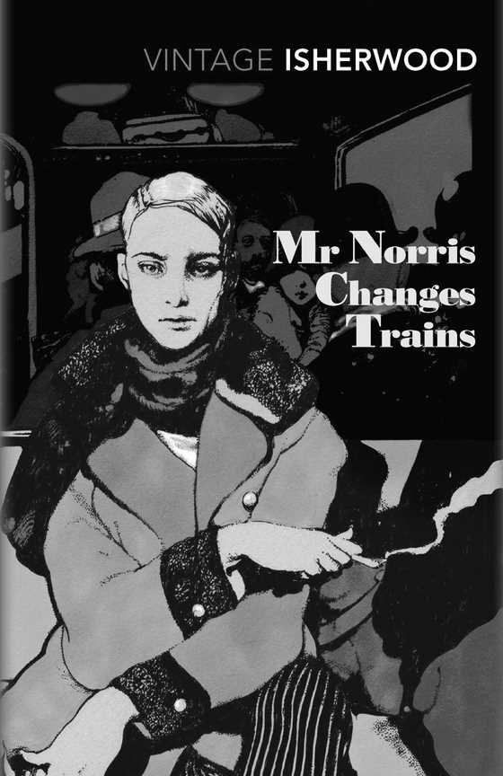 Mr Norris Changes Trains, written by Christopher Isherwood.