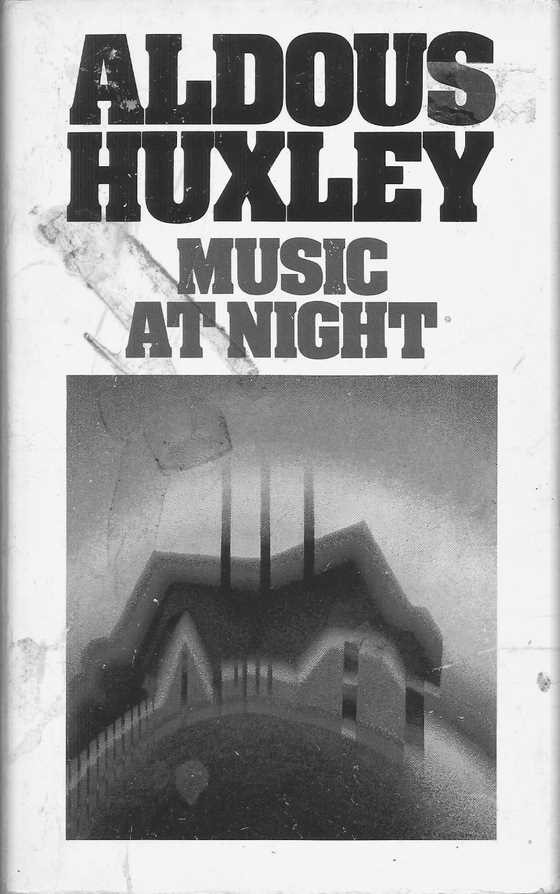 Music at Night, written by Aldous Huxley.