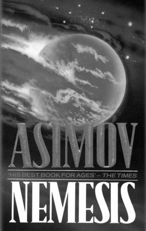 Nemesis, written by Isaac Asimov.