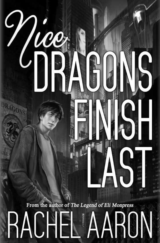 Nice Dragons Finish Last, written by Rachel Aaron.