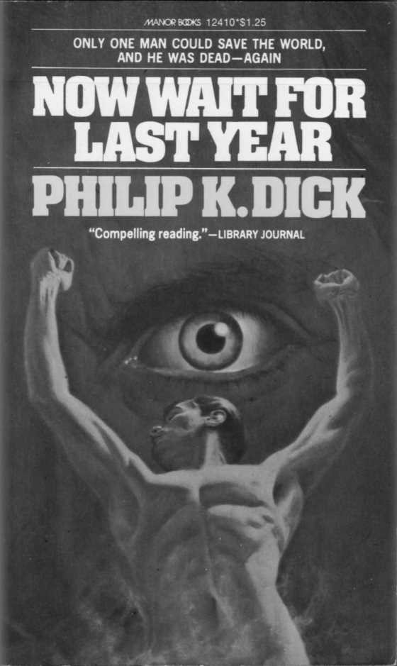 Now Wait for Last Year, written by Philip K Dick.