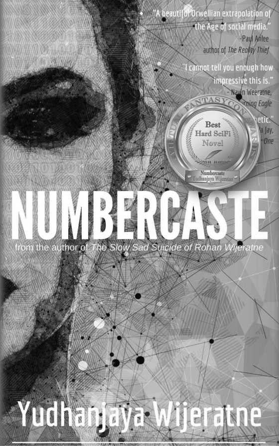 Numbercaste, written by Yudhanjaya Wijeratne.