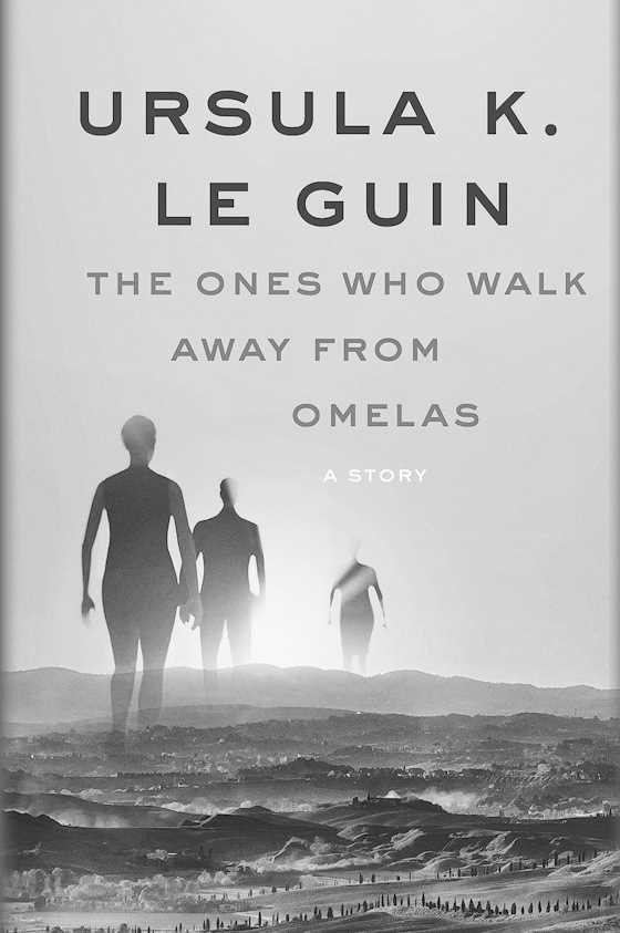 The Ones Who Walk Away from Omelas, written by Ursula K. Le Guin.