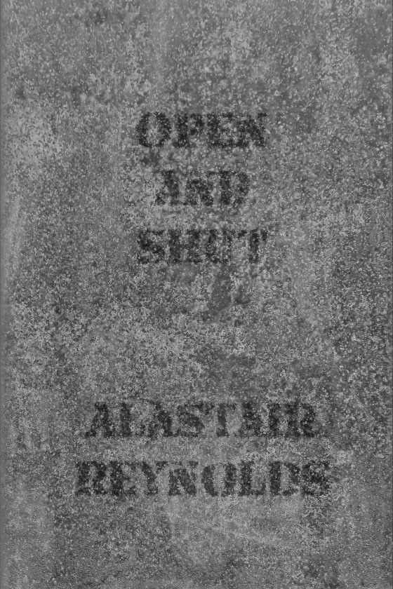 Open and Shut, written by Alastair Reynolds.