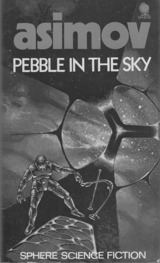 Pebble in the Sky, written by Isaac Asimov.