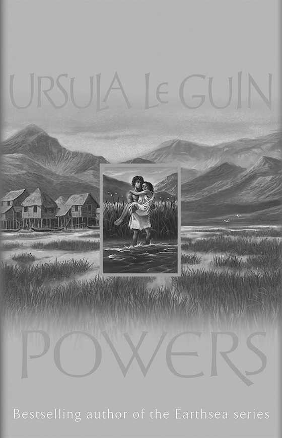 Click here to go to the Amazon page of, Powers, written by Ursula K Le Guin.