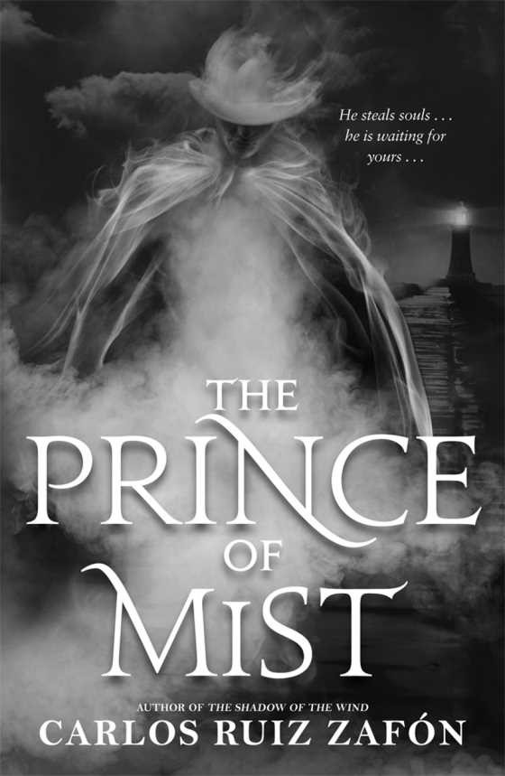 The Prince of Mist, written by Carlos Ruiz Zafon.