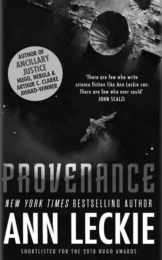 Provenance, written by Ann Leckie.
