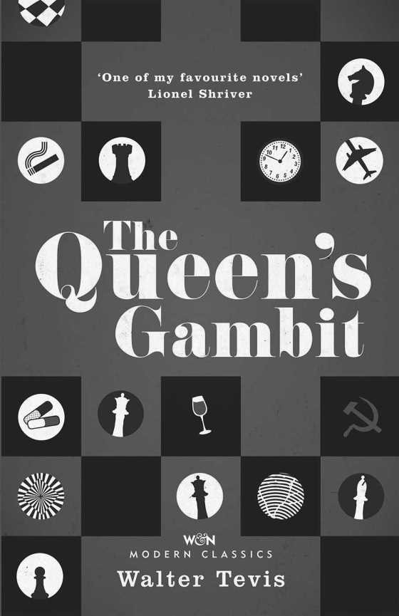 The Queen's Gambit, written by Walter Tevis.