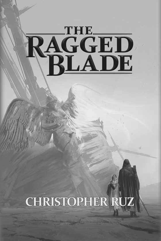 The Ragged Blade, written by Christopher Ruz.