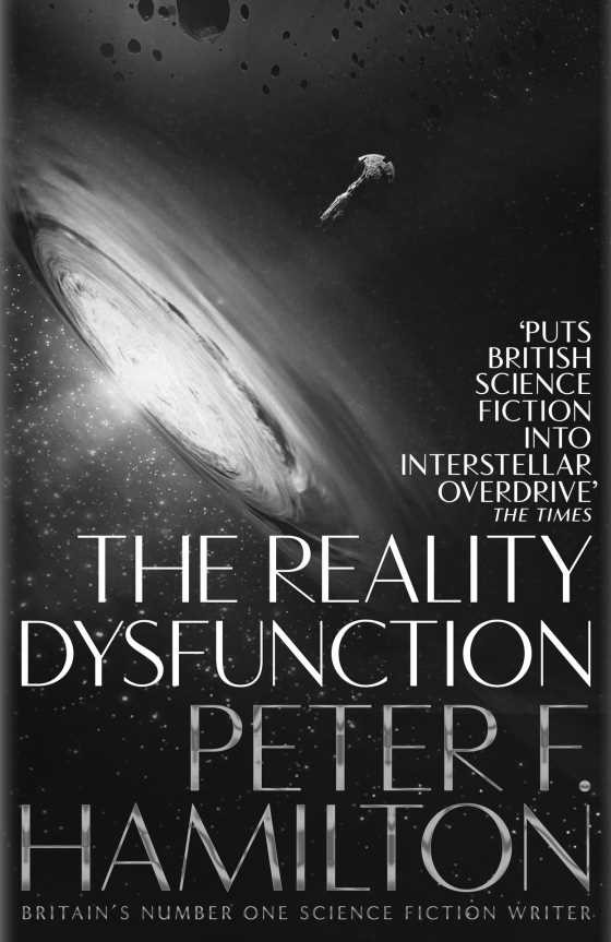 Click here to go to the Amazon page of, The Reality Dysfunction, written by Peter F Hamilton.