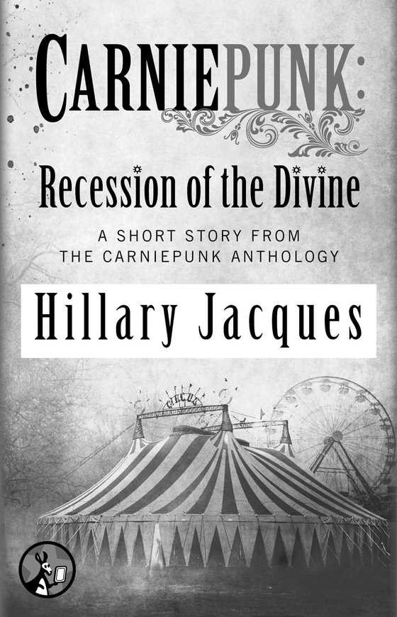 Recession of the Divine, written by Hillary Jacques.