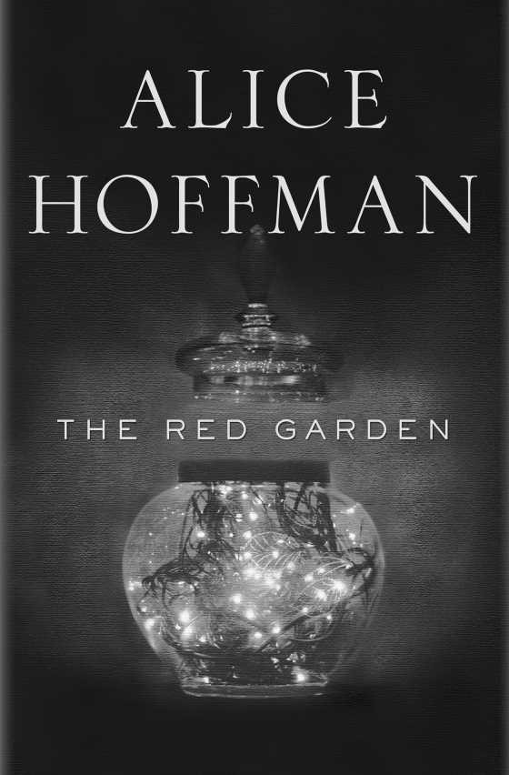 The Red Garden, written by Alice Hoffman.