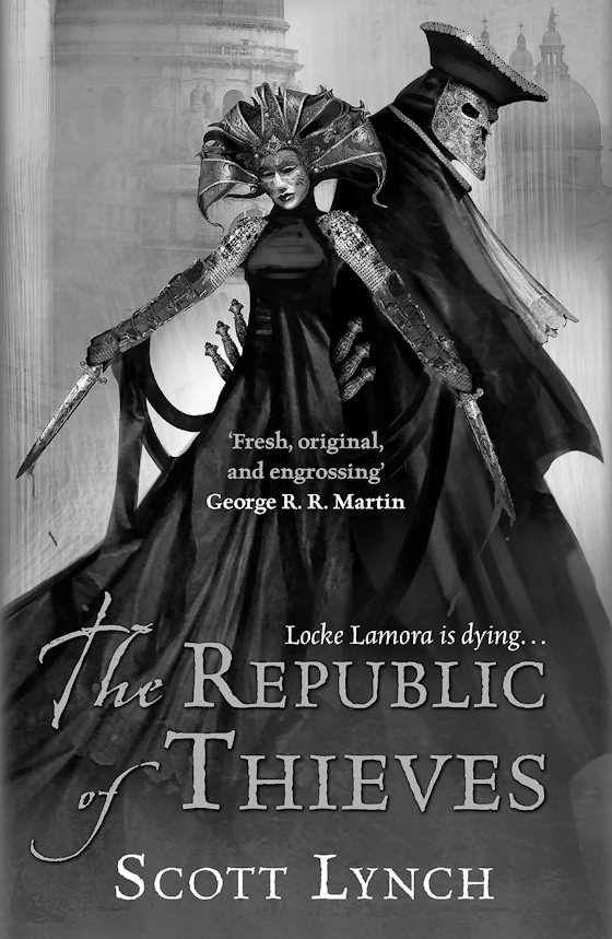 The Republic of Thieves, written by Scott Lynch.