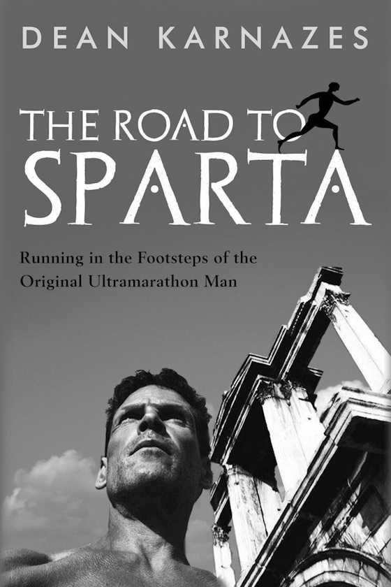 The Road to Sparta, written by Dean Karnazes.