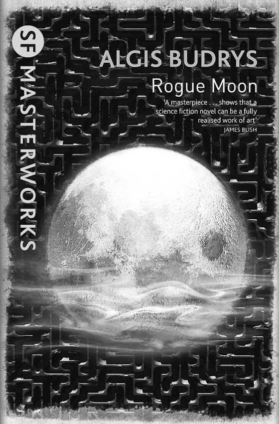 Rogue Moon, written by Algis Budrys.