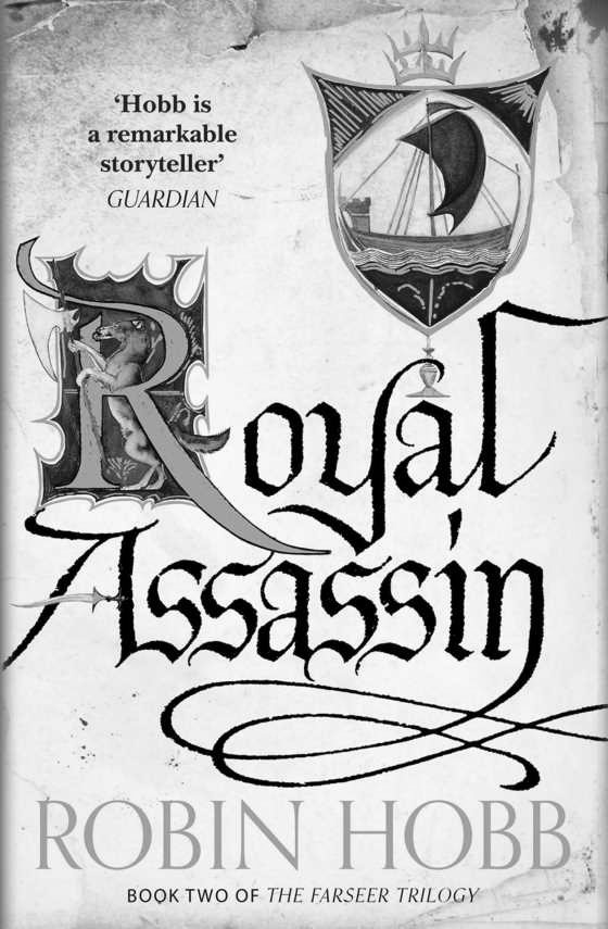 Royal Assassin, written by Robin Hobb.
