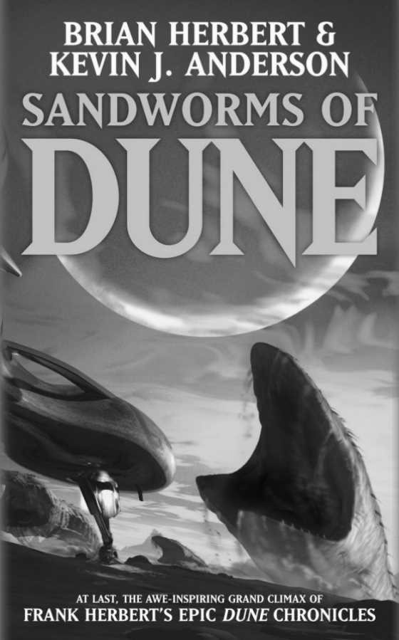 Sandworms of Dune, written by Brian Herbert and Kevin J Anderson.