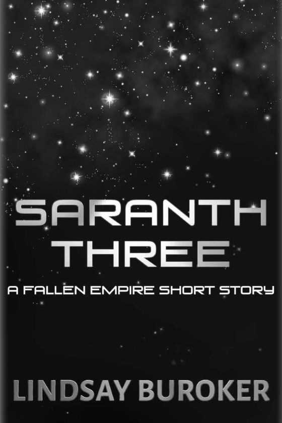 Saranth Three, written by Lindsay Buroker.