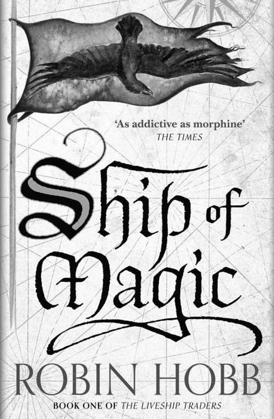 Ship of Magic, written by Robin Hobb.