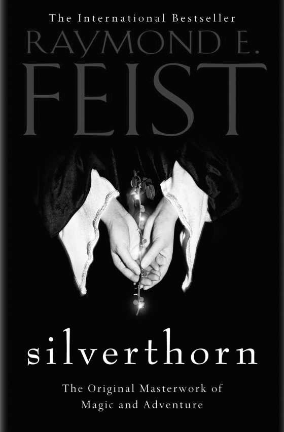 Click here to go to the Amazon page of, Silverthorn, written by Raymond E Feist.