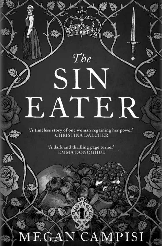The Sin Eater, written by Megan Campisi.