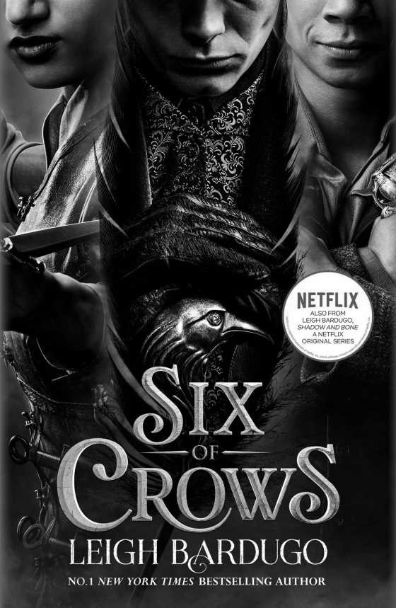 Six of Crows, written by Leigh Bardugo.