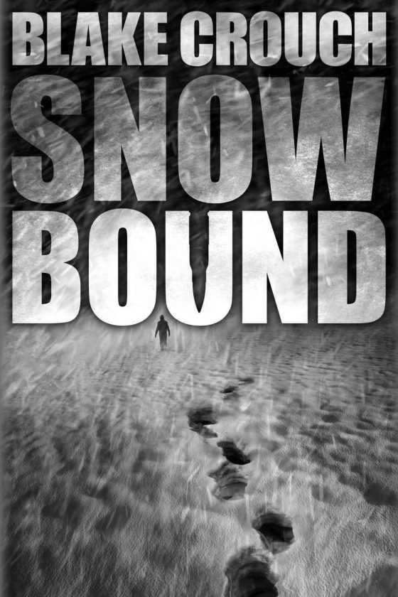 Snowbound, written by Blake Crouch.