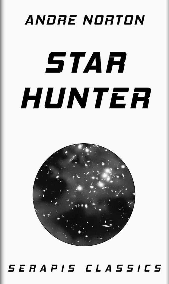 Star Hunter, written by Andre Norton.