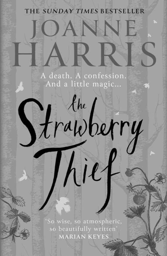 The Strawberry Thief, written by Joanne Harris.