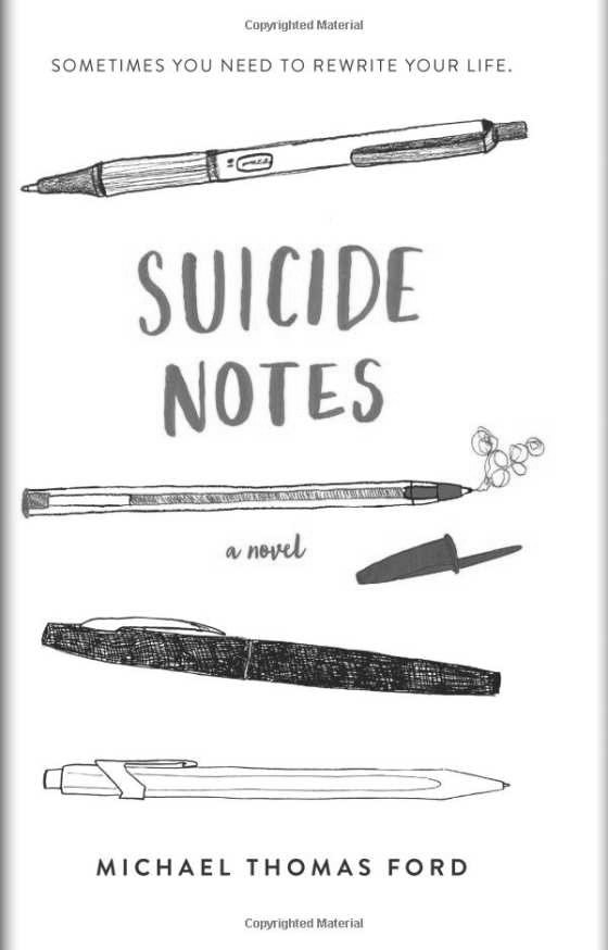 Click here to go to the Amazon page of, Suicide Notes, written by Michael Thomas Ford.