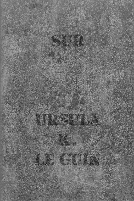 Sur, written by Ursula K. Le Guin.