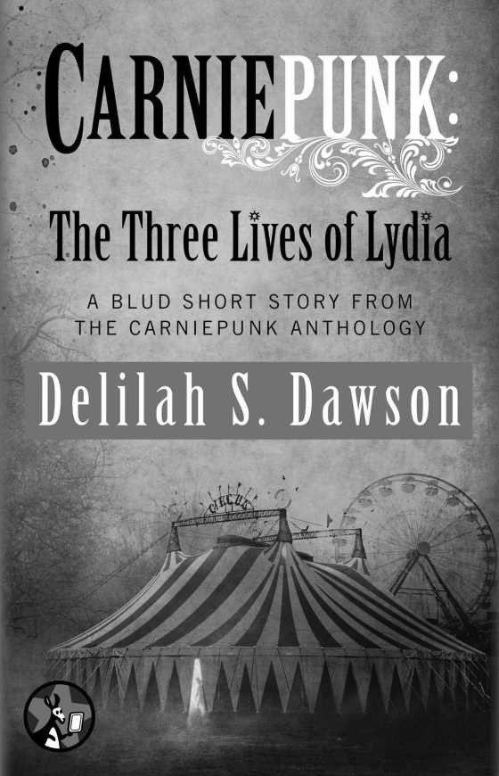 The Three Lives of Lydia, written by Delilah S Dawson.