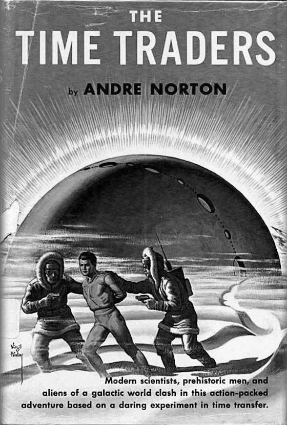 The Time Traders, written by Andre Norton.