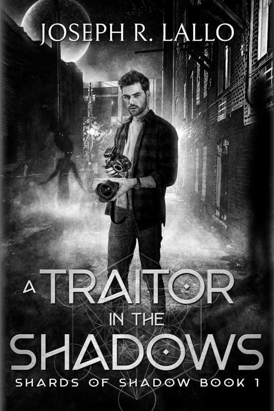 A Traitor in the Shadows, written by Joseph R Lallo.