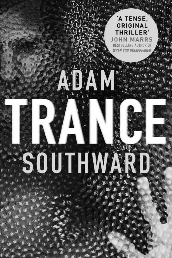 Trance, written by Adam Southward.