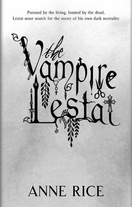 The Vampire Lestat, written by Anne Rice.