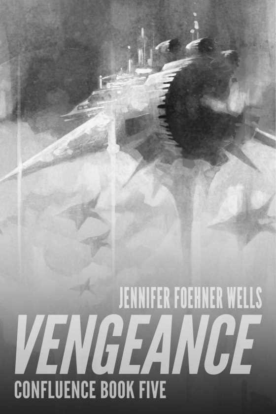 Vengeance, written by Jennifer Foehner Wells.
