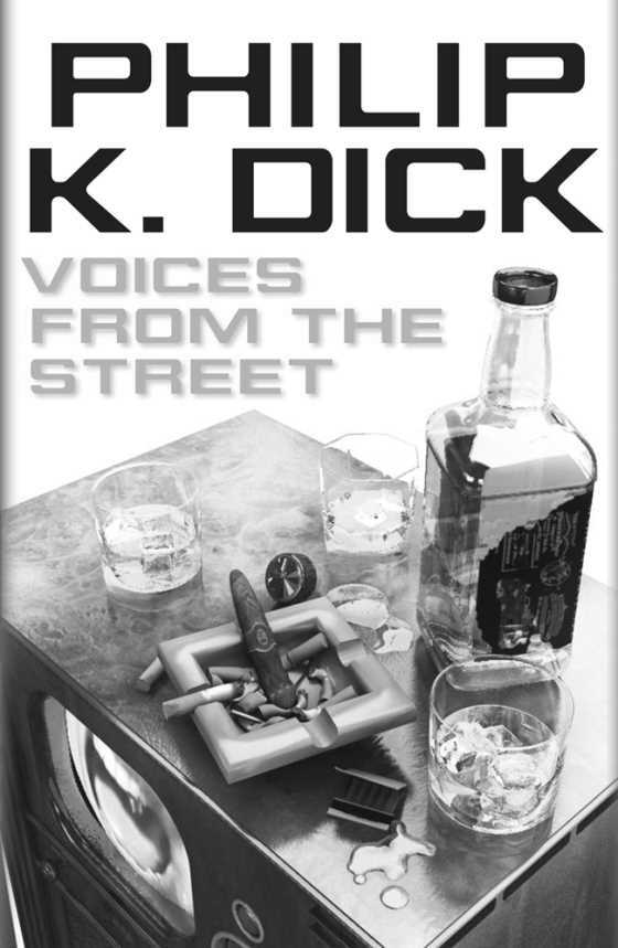Voices from the Street, written by Philip K Dick.