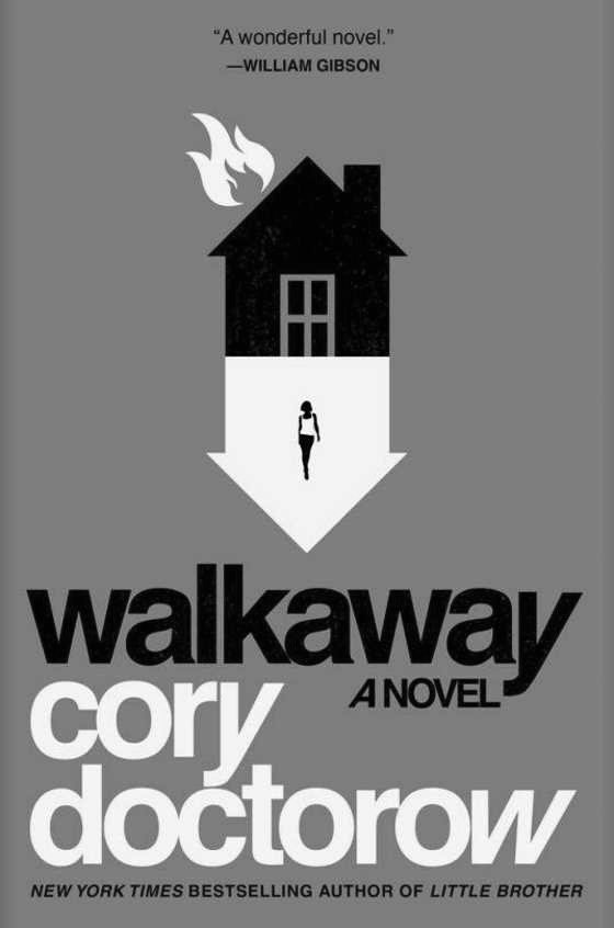 Walkaway, written by Cory Doctorow.